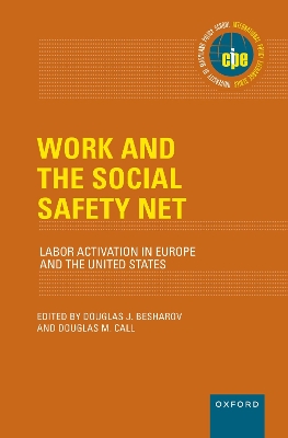 Work and the Social Safety Net: Labor Activation in Europe and the United States book