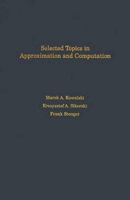 Selected Topics in Approximation and Computation book