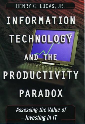 Information Technology and the Productivity Paradox book