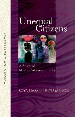 Unequal Citizens: A Study of Muslim Women in India book