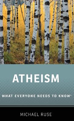 Atheism by Michael Ruse