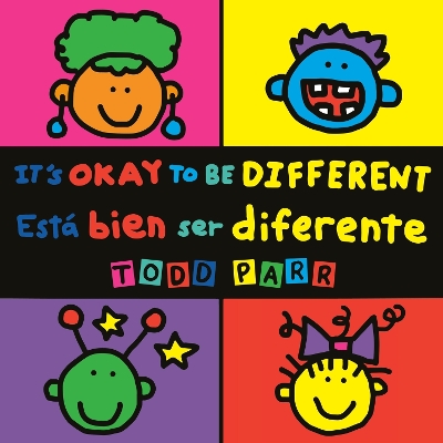It's Okay to Be Different / Está bien ser diferente by Todd Parr