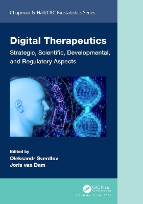 Digital Therapeutics: Strategic, Scientific, Developmental, and Regulatory Aspects book