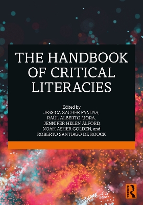 The Handbook of Critical Literacies by Jessica Zacher Pandya