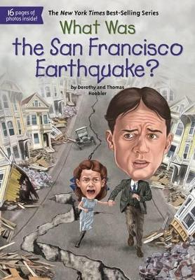 What Was the San Francisco Earthquake? book