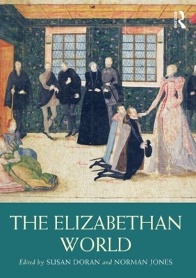 The Elizabethan World by Susan Doran