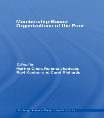 Membership Based Organizations of the Poor by Martha Chen