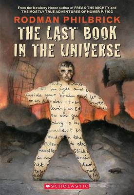 The Last Book in the Universe by Rodman Philbrick