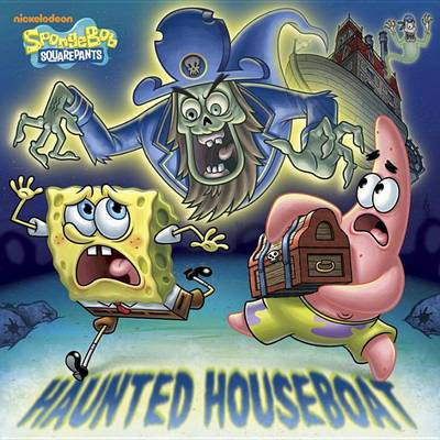 Haunted Houseboat (Spongebob Squarepants) by Random House