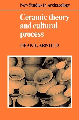 Ceramic Theory and Cultural Process book
