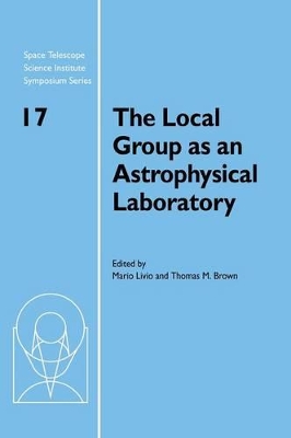 Local Group as an Astrophysical Laboratory book