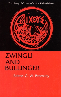 Zwingli and Bullinger book