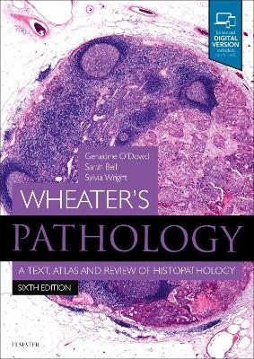 Wheater's Pathology: A Text, Atlas and Review of Histopathology book