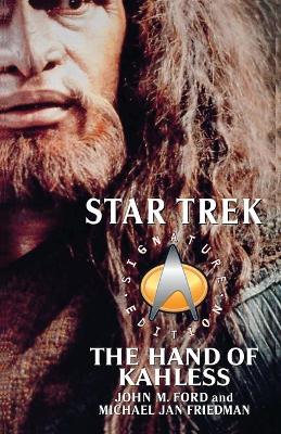 Star Trek: Signature Edition: The Hand of Kahless book