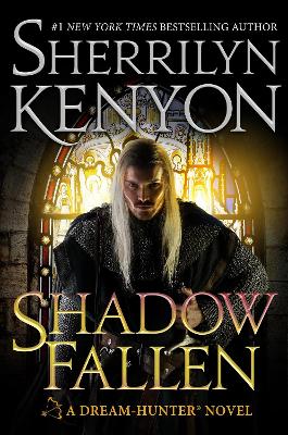 Shadow Fallen: the 6th book in the Dream Hunters series, from the No.1 New York Times bestselling author book