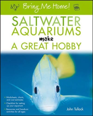 Saltwater Aquariums Make a Great Hobby book