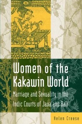 Women of the Kakawin World by Helen Creese