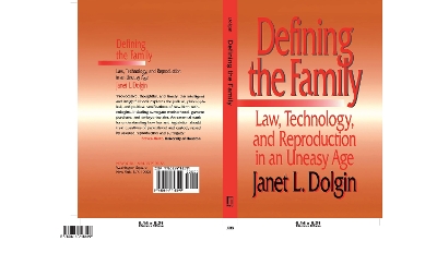 Defining the Family by Janet L. Dolgin