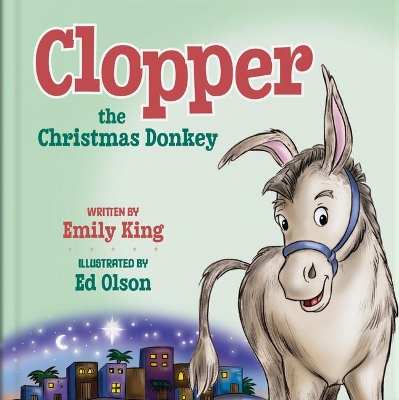 Clopper, the Christmas Donkey book