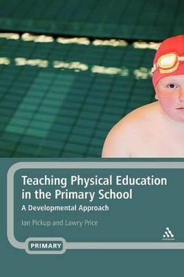 Teaching Physical Education in the Primary School book