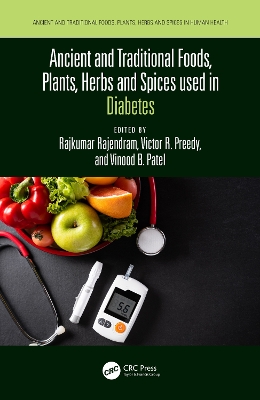 Ancient and Traditional Foods, Plants, Herbs and Spices used in Diabetes book