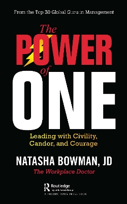 The Power of One: Leading with Civility, Candor, and Courage book