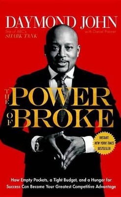 The Power of Broke by Daymond John