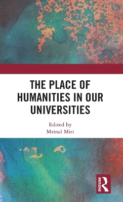 Place of Humanities in Our Universities by inal Miri