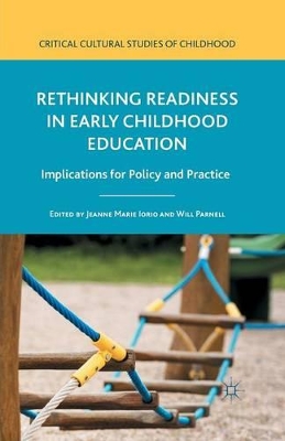 Rethinking Readiness in Early Childhood Education by Jeanne Marie Iorio