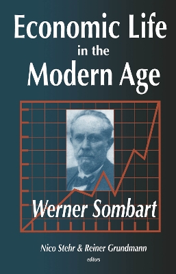 Economic Life in the Modern Age by Werner Sombart