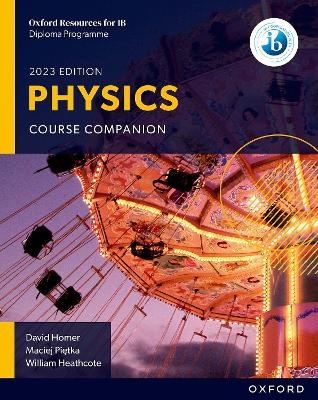 Oxford Resources for IB DP Physics: Course Book book