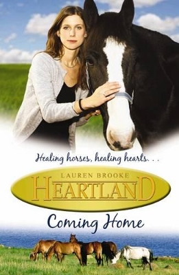 Heartland: #1 Coming Home by Lauren Brooke
