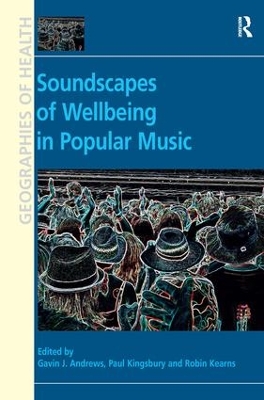 Soundscapes of Wellbeing in Popular Music book