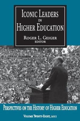 Iconic Leaders in Higher Education book