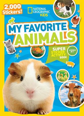 National Geographic Kids My Favourite Animals Sticker Book book