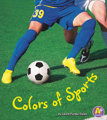 Colors in Sports by Laura Purdie Salas