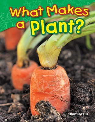 What Makes a Plant? book