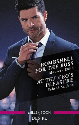 Bombshell for the Boss/At the CEO's Pleasure book