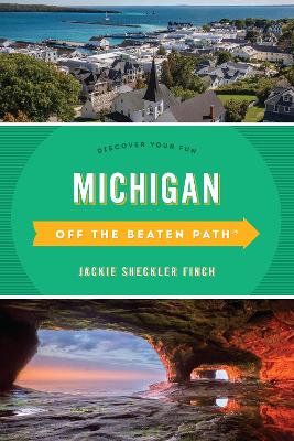 Michigan Off the Beaten Path®: Discover Your Fun book