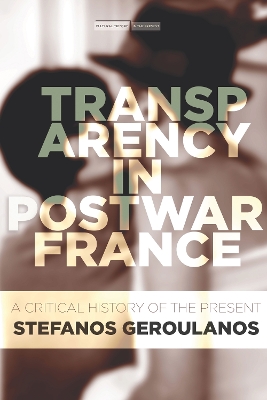 Transparency in Postwar France book