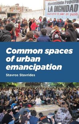 Common Spaces of Urban Emancipation book