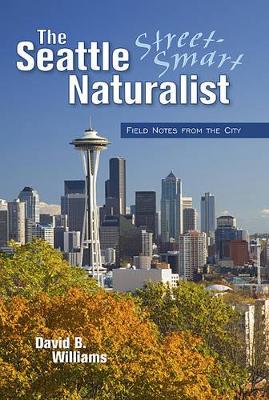 Seattle Street Smart Naturalist book