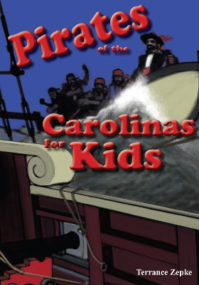 Pirates of the Carolinas for Kids book