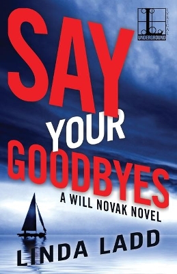 Say Your Goodbyes book