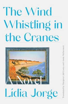The Wind Whistling in the Cranes: A Novel book