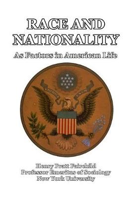Race and Nationality as Factors in American Life book