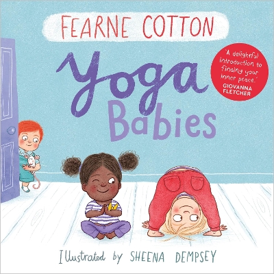 Yoga Babies by Fearne Cotton