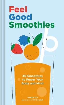 Feel Good Smoothies book