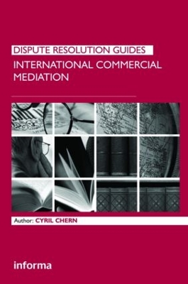 International Commercial Mediation by Cyril Chern