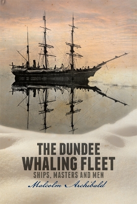 Dundee Whaling Fleet book